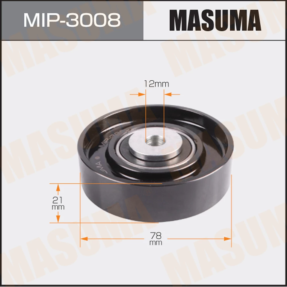 Ролик натяжителя ремня привода навесного оборудования Masuma MIP-3008